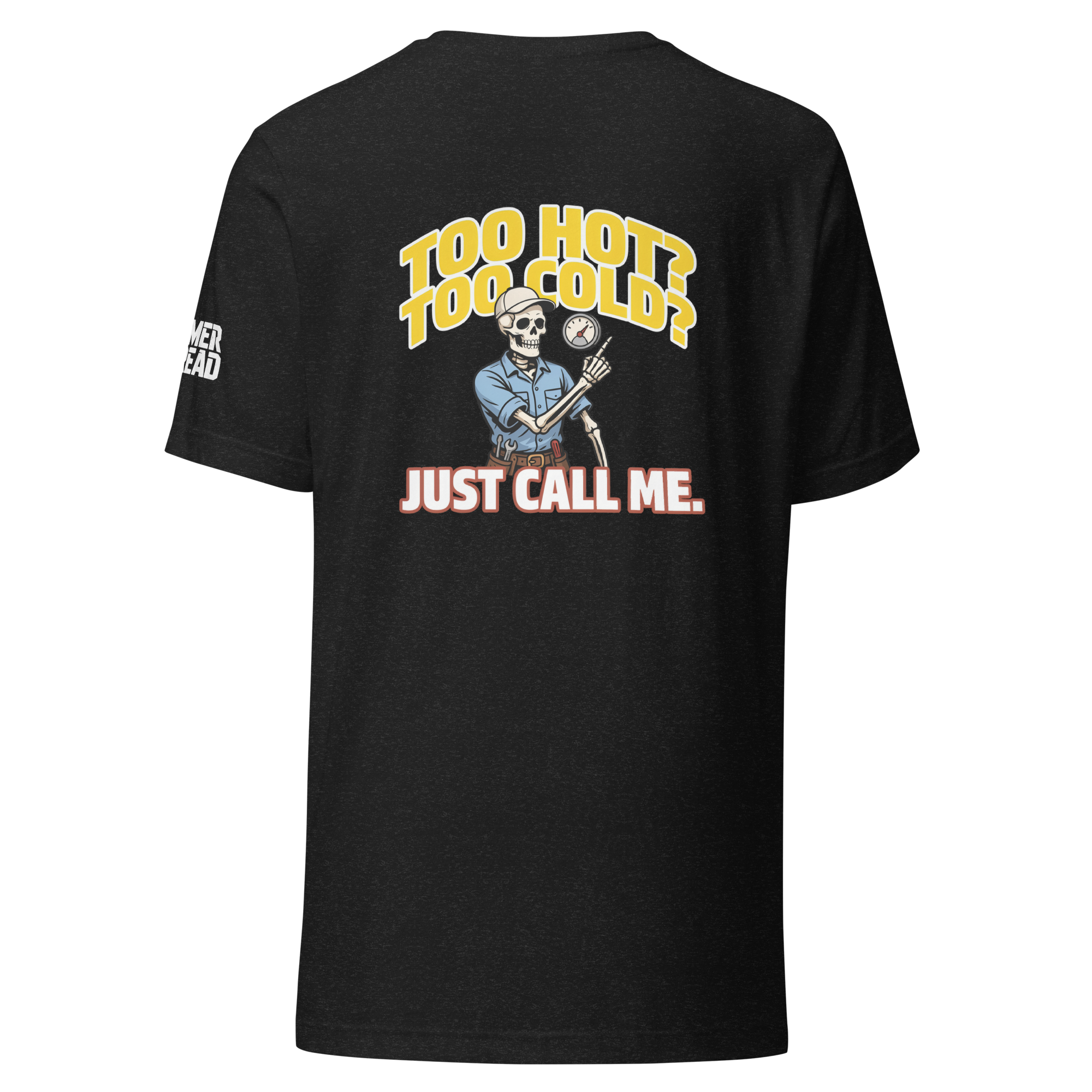 Too Hot? Too Cold? Just Call Me.
